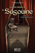 Petite histoire de la Sagouine (La)